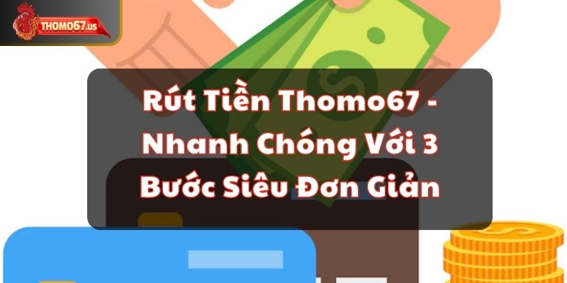 rut-tien-thomo67